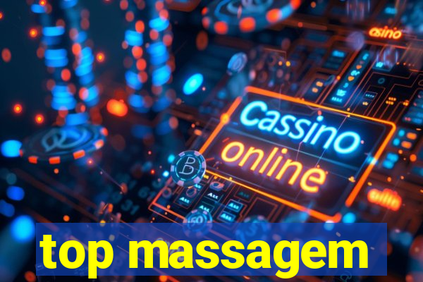 top massagem